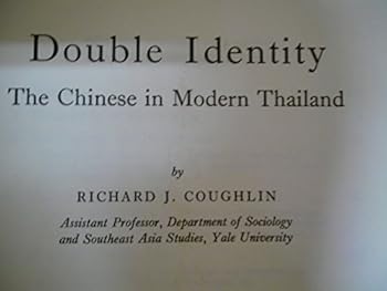 Hardcover Double Identity: the Chinese in Modern Thailand Book