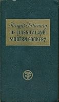 Hering's Dictionary of Classical and Modern Cookery B001SI9E14 Book Cover