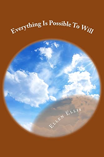 Everything Is Possible To Will: Classic Literature