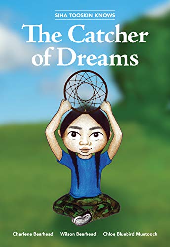 Siha Tooskin Knows the Catcher of Dreams (Volume 4)