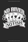  No River no Fish: Casino Poker Karten Pokerspieler Las Vegas Geschenke Notizbuch liniert (A5 Format, 15,24 x 22,86 cm, 120 Seiten)