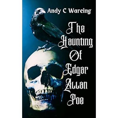 The Haunting of Edgar Allan Poe