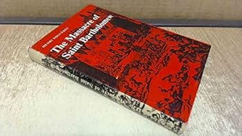 Hardcover The Massacre of Saint Bartholomew Book