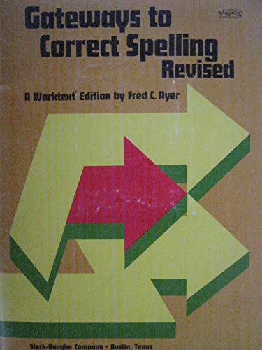 Gateways to Correct Spelling Revised Edition Wo... 0811403661 Book Cover