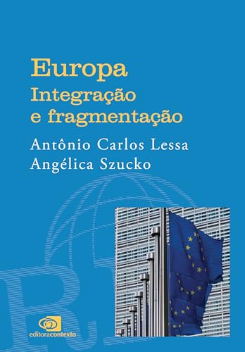 Europa: integração e fragmentação