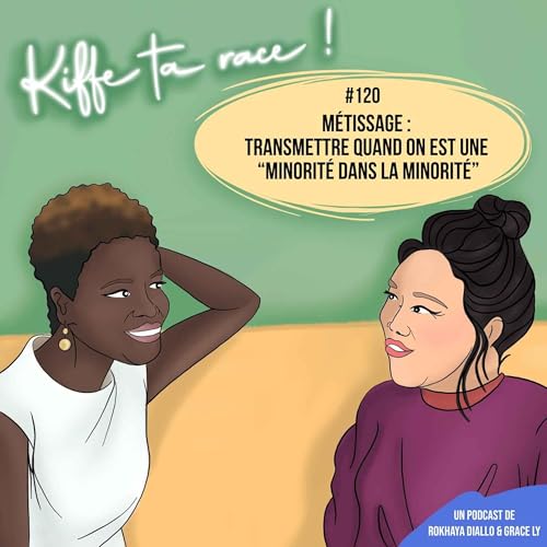 M&eacute;tissage : transmettre quand on est une &laquo; minorit&eacute; dans la minorit&eacute; &raquo;