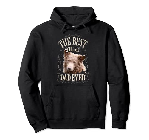 Best Mudi Dad Ever Funny Mudi Dog Lover Gifts Men Vintage Sudadera con Capucha