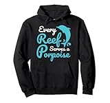 Photo Gallery every reef serve una maglietta di focena | save the reef shirt felpa con cappuccio Photo Gallery every reef serve una maglietta di focena | save the reef shirt felpa con cappuccio