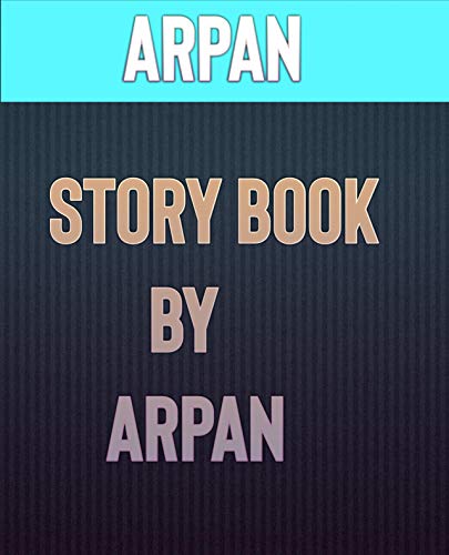 Story Book by Arpan (English Edition)