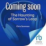 Cover of The Haunting of Sorrow's Leap