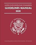 FEDERAL SENTENCING GUIDELINES MANUAL 2020