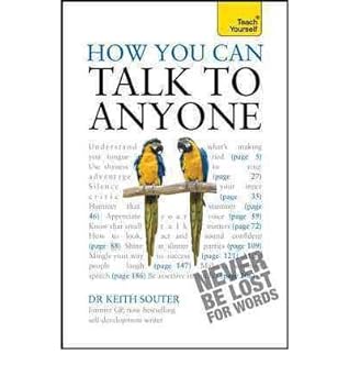 Teach Yourself How You Can Talk to Anyone What to Say When You're Tongue-tied and Terrified by Souter, Keith M. ( Author ) ON Jul-29-2011, Paperback book cover