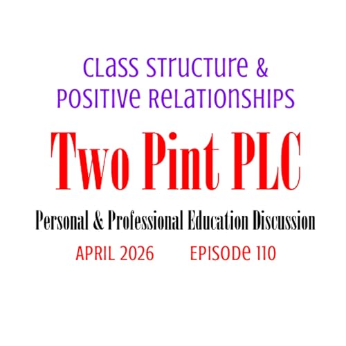 110 Class Structure & Positive Relationships