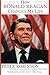 How Ronald Reagan Changed My Life: From 'Tear Down This Wall' to Ten Lessons in LeadershipA Speechwriter's Memoir