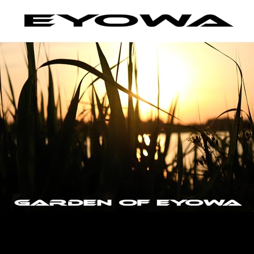 Garden of Eyowa