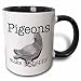 3dRose 149874_4""Pigeons make me happy" Mug, 11 oz, Black