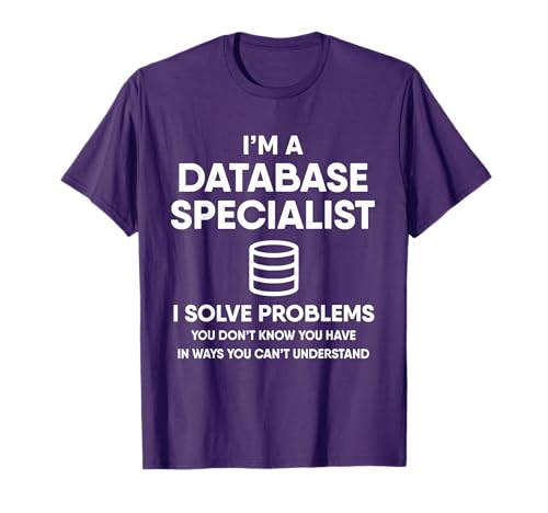 Database Admin Funny SQL Database T-Shirt