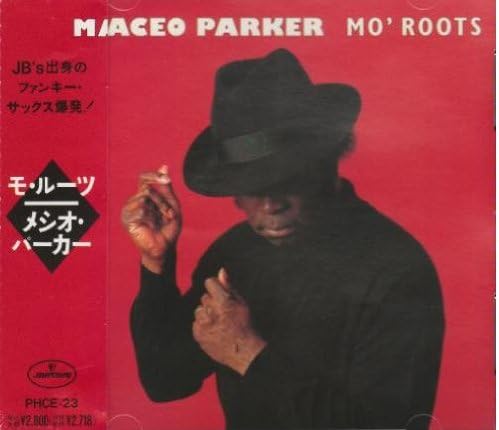 MACEO PARKER - Mo' Roots - Disque CD