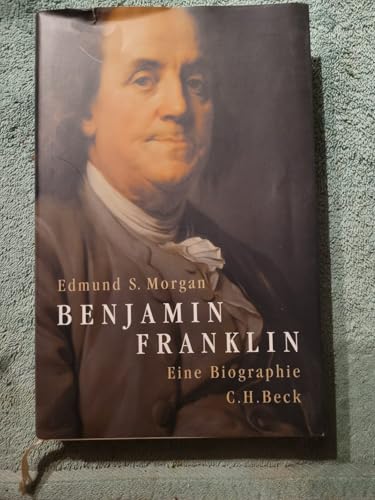 Preisvergleich Produktbild Benjamin Franklin: Eine Biographie