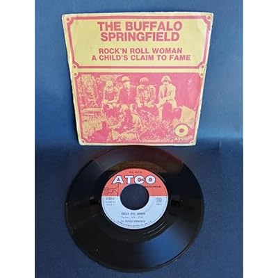 BUFFALO SPRINGFIELD - ROCK N ROLL WOMAN - 7 inch vinyl / 45