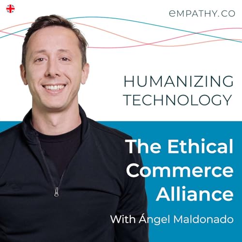 P06: The Ethical Commerce Alliance, with &Aacute;ngel Maldonado