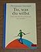 Produktbild Tu, was du willst: Ethik für die Erwachsenen von morgen (Gulliver)