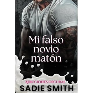 Mi falso novio mat&oacute;n Audiolibro Por Sadie Smith arte de portada