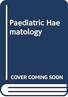 Paediatric haematology 0443014426 Book Cover