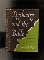 Psychiatry and the Bible B0006D7OAK Book Cover