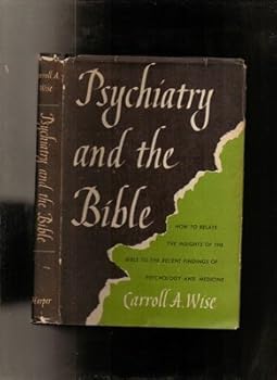 Hardcover Psychiatry and the Bible Book