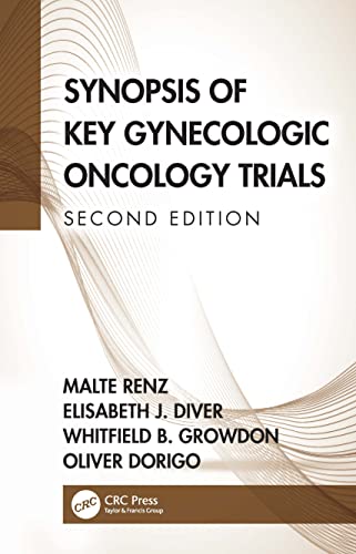 Compare Textbook Prices for Synopsis of Key Gynecologic Oncology Trials 2 Edition ISBN 9781032135328 by Renz, Malte,Diver, Elisabeth,Growdon, Whitfield,Dorigo, Oliver