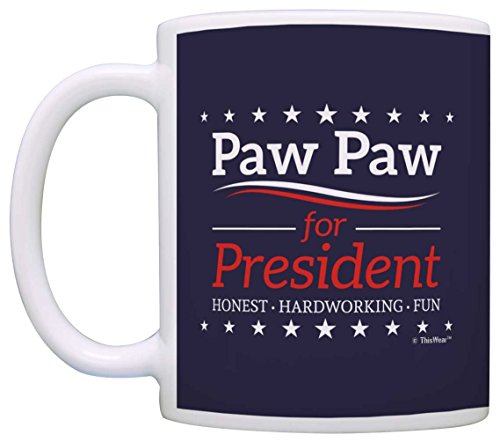 Grandpa Birthday Gifts Paw Paw For President Funny Grandpa Gift Coffee Mug Tea Cup Blue #TOP1