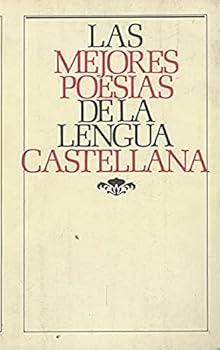 Paperback Las mejores poesias de la lengua espanola tomo I desde los albores al siglo de oro [Spanish] Book