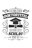 Photo Gallery ich habe einen doktortitel: uni abschluss notizbuch | format 6x9" (ca. din a5) | 120 seiten softcover | punktiert - punkteraster - dotted | witziges ... doktorinnen die gerne doktorarbeit schreiben Photo Gallery ich habe einen doktortitel: uni abschluss notizbuch | format 6x9" (ca. din a5) | 120 seiten softcover | punktiert - punkteraster - dotted | witziges ... doktorinnen die gerne doktorarbeit schreiben