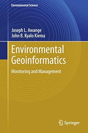 Environmental Geoinformatics: Monitoring and Management 2013th Edition book cover
