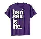 Baritone Saxophone Bari Sax Marching Band Music is Life Tee T-Shirt