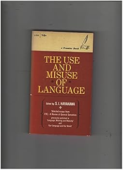 Paperback The Use and Misuse of Language Book