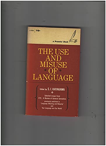 The Use and Misuse of Language B000M6L36W Book Cover