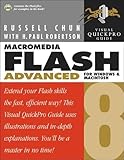 Macromedia Flash 8 Advanced for Windows And Macintosh: Visual Quickpro Guide