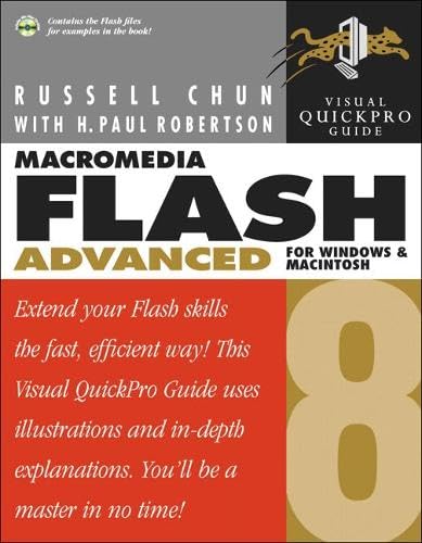Macromedia Flash 8 Advanced for Windows And Macintosh: Visual Quickpro Guide
