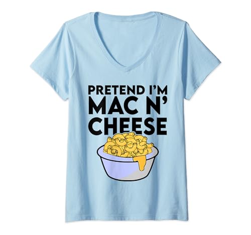 Femme Pretend I'm Mac N Cheese Mignon drôle éléphant blanc T-Shirt avec Col en V
