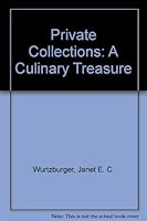 POrivate Collections: A Culinary Treasure B000UTHKPE Book Cover