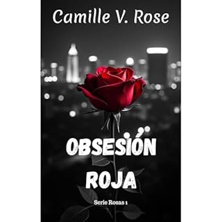 Obsesi&oacute;n Roja Audiolibro Por Camille V. Rose arte de portada