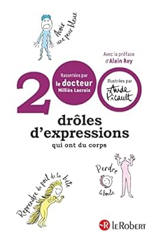 200 Drôles d'expressions qui ont du corps