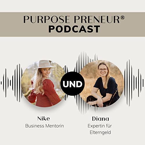 Folge 11: Thema Elterngeld und Selbstst&auml;ndigkeit als (Vielfach-)Mama - Interview mit Diana von zweitoechter