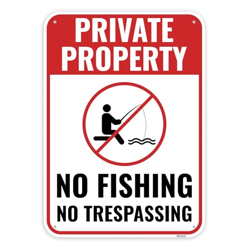 1PC Private Property No Fishing Sign 14 x 10 Inches - Aluminum - No Trespassing