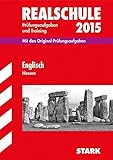  STARK Abschlussprüfung Realschule Hessen - Englisch: Mit den Original-Prüfungsaufgaben 2009-2014. Ohne Lösungen