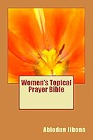 Women's Topical Prayer Bible 1511612185 Book Cover