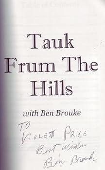 Paperback Tauk Frum the Hills A beginner's gide fer lurnin' to speak and write proper ol' anglish, along with a passel of short, true tales Book