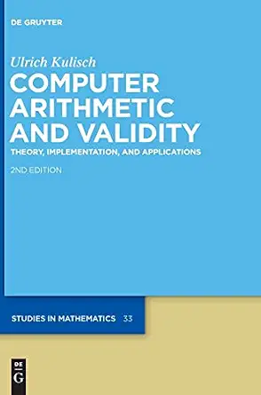 Computer Arithmetic and Validity: Theory, Implementation, and Applications-Wow! eBook
